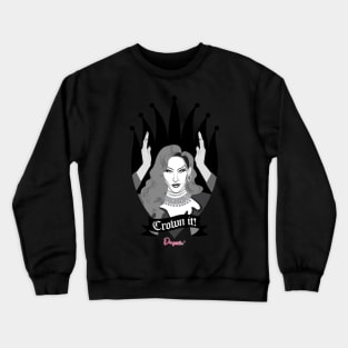 Detox Crown it from Drag Race Crewneck Sweatshirt